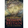KNYGA Guy de la Bedoyere Real Lives of Roman Britain
