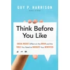 KNYGA Guy P Harrison Think Before You Like