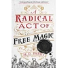 KNYGA H G Parry Radical Act of Free Magic