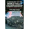 KNYGA H Naess Sociology of the World Rally Championship