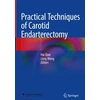 KNYGA Hai Qian Practical Techniques of Carotid Endarterectomy