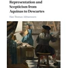 KNYGA Han Thomas Adriaenssen Representation and Scepticism from Aquinas to Descartes