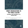 KNYGA Hanna Godlewska Majkowska Smart Organizations in the Public Sector