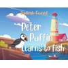 KNYGA Hannah Friend Peter Puffin Learns to Fish