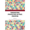KNYGA Hanne Tjersland Transrational Perspectives in Peace Education