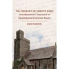KNYGA Harding John Theology of Griffith Jones and Religious Thought in Eighteenth-Century Wales