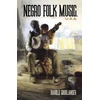 KNYGA Harold Courlander Negro Folk Music U.S.A.