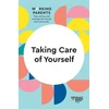 KNYGA Harvard Business Review Taking Care of Yourself (HBR Working Parents Series)