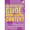 KNYGA Heather Ryan No-nonsense Guide to Born-digital Content