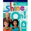 KNYGA Helen Casey Shine On!: Level 6: Student Book with Extra Practice