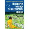 KNYGA Helen De Cruz Philosophy through Science Fiction Stories