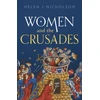 KNYGA Helen J Nicholson Women and the Crusades