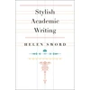 KNYGA Helen Sword Stylish Academic Writing