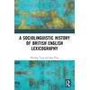 KNYGA Heming Yong Sociolinguistic History of British English Lexicography