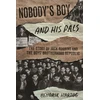 KNYGA Hendrik Hartog Nobody's Boy and His Pals