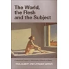 KNYGA Henry Toledano World, the Flesh and the Subject