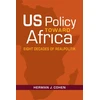 KNYGA Herman J Cohen US Policy Toward Africa