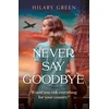 KNYGA Hilary Green Never Say Goodbye