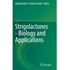 KNYGA Hinanit Koltai Strigolactones - Biology and Applications