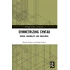 KNYGA Hiroki Narita Symmetrizing Syntax