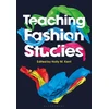 KNYGA Holly M Kent Teaching Fashion Studies