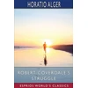 KNYGA Horatio Alger Jr Robert Coverdale's Struggle (Esprios Classics)
