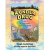 KNYGA Hugh D. A. Goldring Wonder Drug