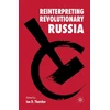 KNYGA I Thatcher Reinterpreting Revolutionary Russia