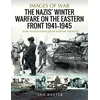 KNYGA Ian Baxter Nazis' Winter Warfare on the Eastern Front 1941-1945
