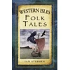 KNYGA Ian Stephen Western Isles Folk Tales