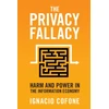 KNYGA Ignacio Cofone Privacy Fallacy