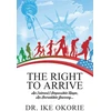 KNYGA Ike Okorie Right to Arrive