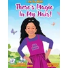 KNYGA Ila Gibson There's Magic In My Hair!