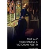 KNYGA Irmtraud Huber Time and Timelessness in Victorian Poetry