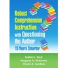 KNYGA Isabel L Beck Robust Comprehension Instruction with Questioning the Author