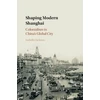 KNYGA Isabella Jackson Shaping Modern Shanghai