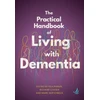 KNYGA Isla Parker Practical Handbook of Living with Dementia