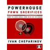 KNYGA Ivan Cheparinov Powerhouse Pawn Sacrifices