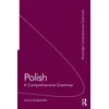 KNYGA Iwona Sadowska Polish: A Comprehensive Grammar