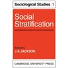 KNYGA J A Jackson Social Stratification: Volume 1, Sociological Studies