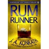 KNYGA J A Konrath Rum Runner - A Thriller