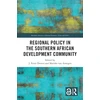 KNYGA J Ernst Drewes Regional Policy in the Southern African Development Community