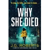 KNYGA J G Roberts Why She Died