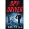 KNYGA J K Kelly Spy Driver