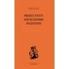 KNYGA J P Davidson Productivity and Economic Incentives