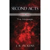 KNYGA J R Pickens Second Acts - Book Two