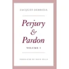 KNYGA Jacques Derrida Perjury and Pardon, Volume I