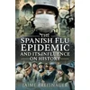 KNYGA Jaime Breitnauer Spanish Flu Epidemic and its Influence on History