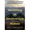 KNYGA Jake Anderson Vanishing at Smokestack Hollow