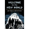 KNYGA Jake Halpern Welcome to the New World